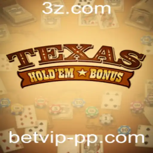 Texas Hold'em Bonus: O Guia Completo para Jogadores